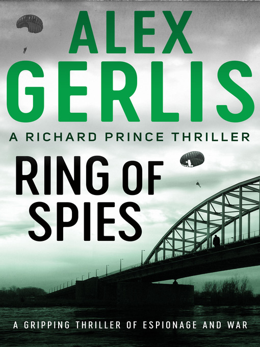 Title details for Ring of Spies by Alex Gerlis - Available